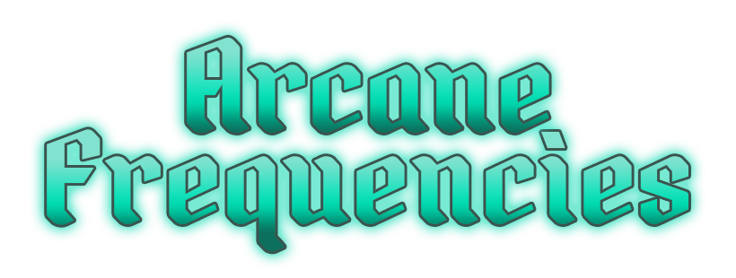 Arcane Frequencies